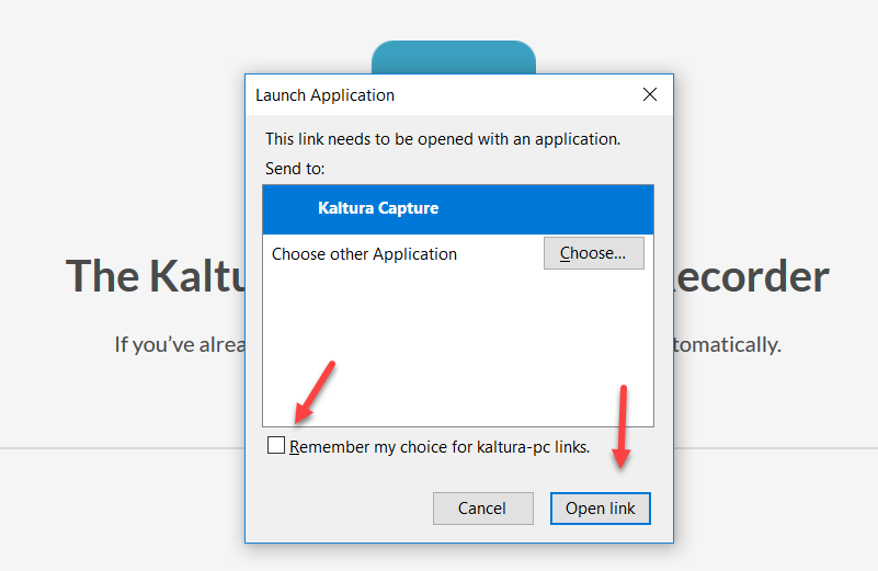 kaltura capture, remember choice checkbox, and open link button all highlighted in application launcher
